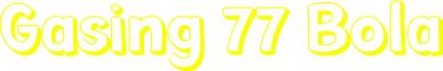 Gasing 77 Bola